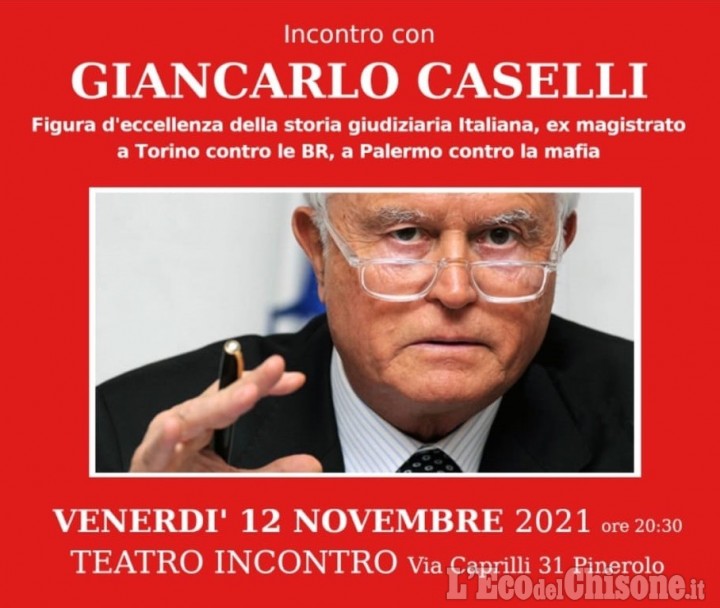 Pinerolo: venerdì 12 l'ex magistrato Gian Carlo Caselli al Teatro Incontro 