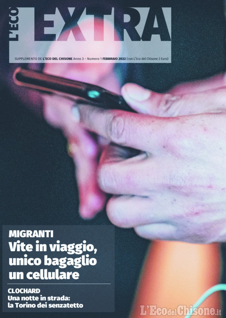 Su L'Eco EXTRA i reportage sulla frontiera dei migranti e tra i senzatetto di Torino