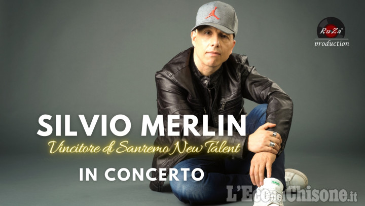 Fenestrelle: il cantautore Silvio Merlin in concerto al Campo sportivo