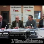 Embedded thumbnail for Primarie Pd Pinerolo: l&amp;#039;intervista integrale a Luca Barbero e Luigi Pinchiaroglio (live stream di mercoledì 3 marzo 2016)
